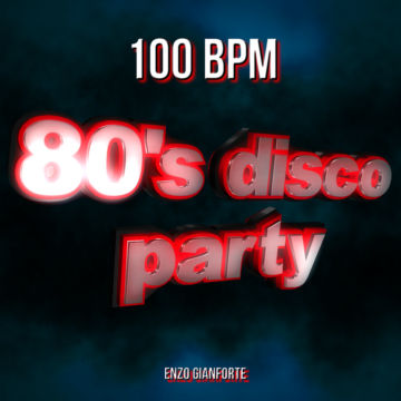 80's Party at 100 bpm