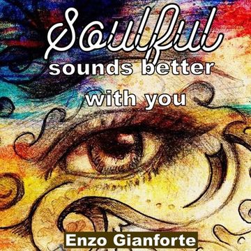 Soulful sounds better with you