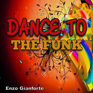 Dance to the Funk