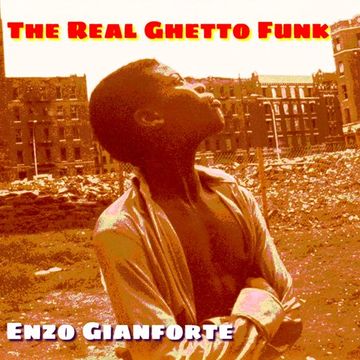 The real ghetto funk