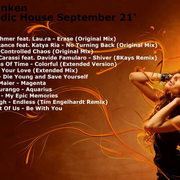 Dj Runken Presents.... Melodic House September 21'