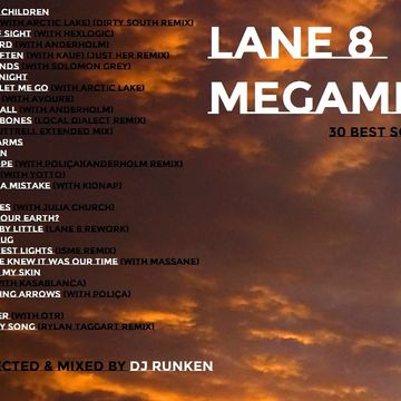 Lane 8 Megamix (30 best songs) (2021)