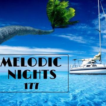 Melodic Nights Vol 177 (2022)