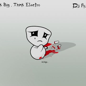 Think Big,  Think Electro (2012)