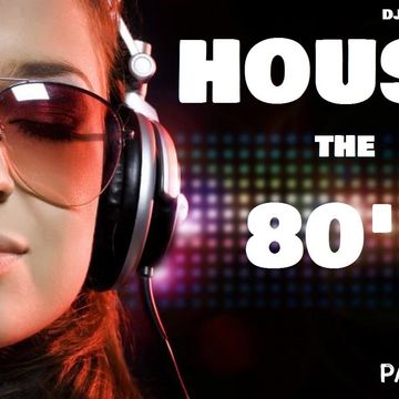 House The 80's Part 1 (2021)