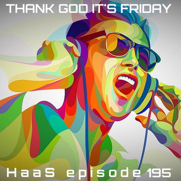 Thank God It's Friday Episode 195