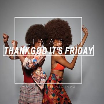 Thank God It's Friday 27.10.2017