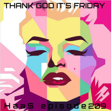 Thank God It's Friday Episode 209