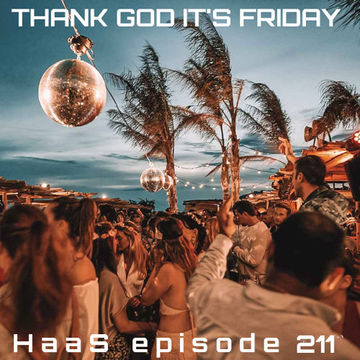 Thank God It's Friday Episode 211