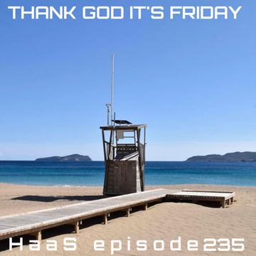 Thank God It's Friday Episode 235