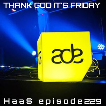 Thank God It's Friday Episode 229