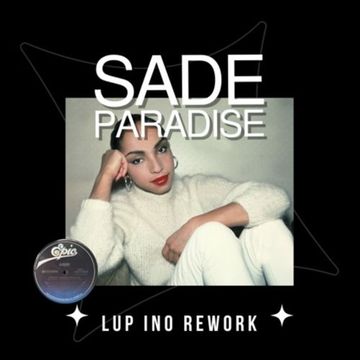 Lupo Ino, Sade - Paradise (Rework)