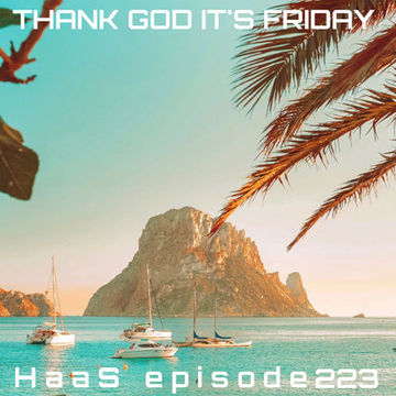 Thank God It's Friday Episode 223