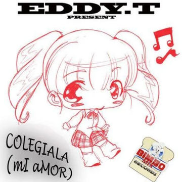 Eddy.T - Collegiala (Mi Amor)