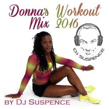 Donna's Workout Session W/DJ Suspence