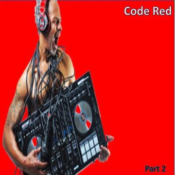 Code Red IV - HIV/AIDS Awareness Mix ~ Part 2