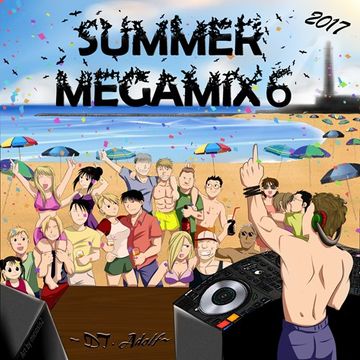 SUMMER MEGAMIX 6 (2017) DJ. Adolf (Adolf Megamixer)