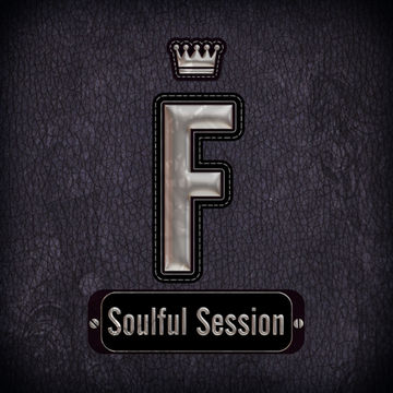 ♛F  ・soulful session・
