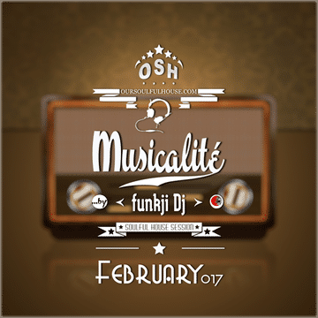 MUSICALITÉ   ❖  February 017  ❖ OSH