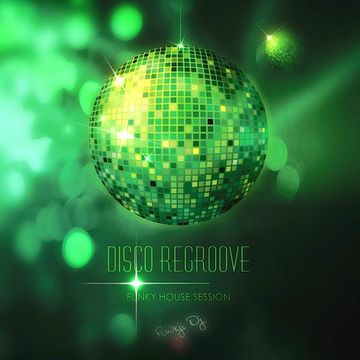 Disco Regroove