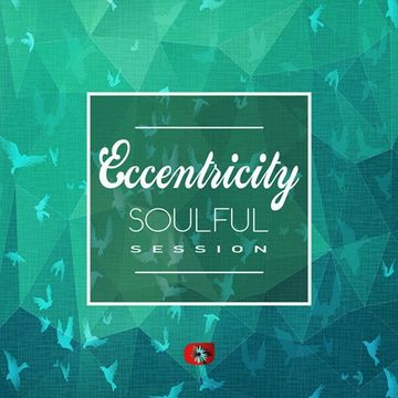 Eccentricity - soulful session