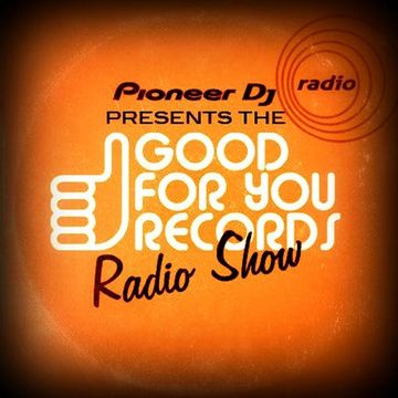 My September Mix For Good For You Records & Pioneer DJ Radio 