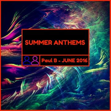 Summer Anthems June 2016