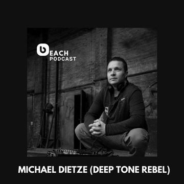 Kurt Kjergaard´s Beach Podcast Guest Mix by Michael Dietze 04.09.2021