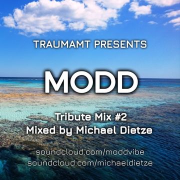 MODD TRIBUTE MIX 2 BY MICHAEL DIETZE