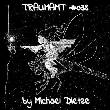 TRAUMAMT #038 by Michael Dietze 01.2019