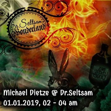 Michael Dietze @ Dr.Seltsam´s Wonderland 01.01.2019