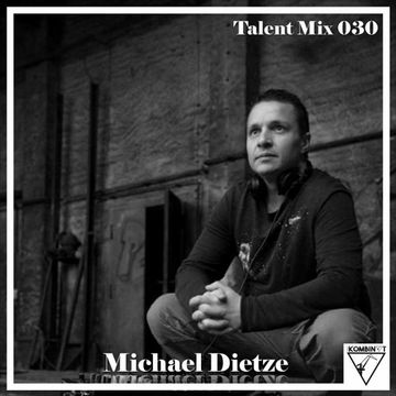 TANZKOMBINAT TALENT MIX #030 by Michael Dietze 16.07.2021