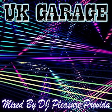 Pleasure Provida - UKG Mix August 2019