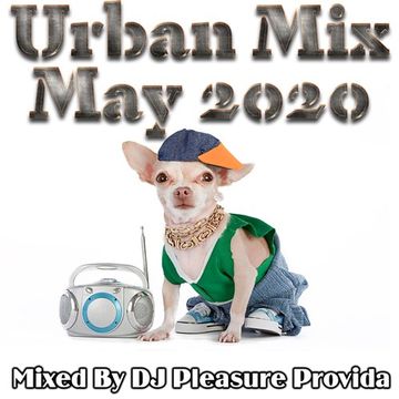 Pleasure Provida - Urban Mix May 2020