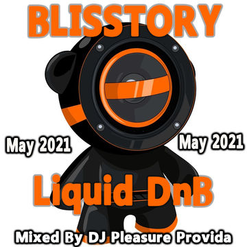 Pleasure Provida - Blisstory DnB May 2021
