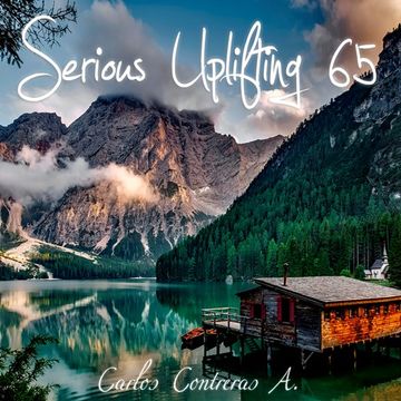 Carlos Contreras   Serious Uplifting! 65 (06   09   16)