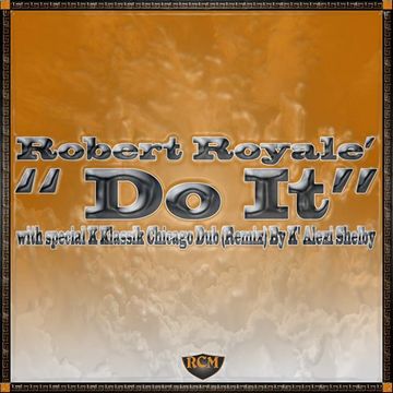 Do It by Robert Royale'