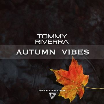 Tommy Riverra - Autumn Vibes 2016