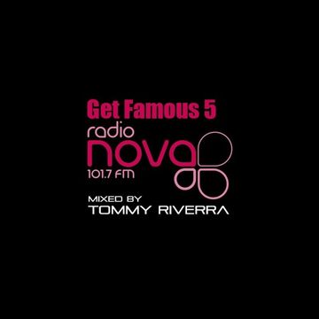 Tommy Riverra -  Radio Nova Get Famous 2016