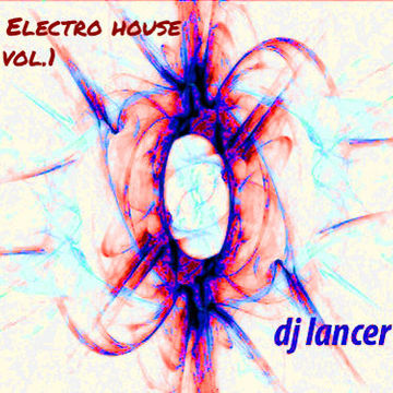 2011 ELECTRO HOUSE MIX  VOL 1