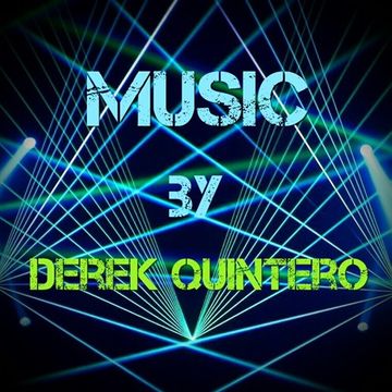 Music By Derek Quintero Vol.1