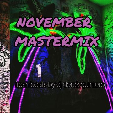Dj Derek Quintero - November Mastermix