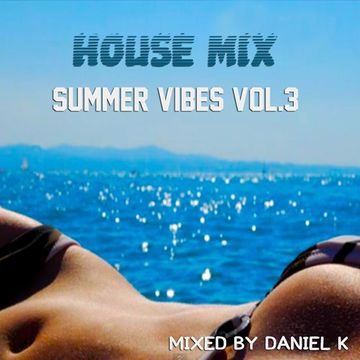 House Mix 05 Summer Vibes vol.3