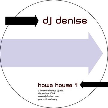 DJ Denise - Howe House (Volume 4)