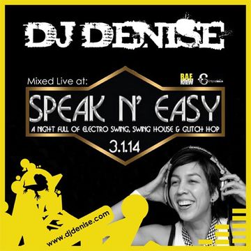 DJ Denise - Live at Freaky Deeky Speak N Easy