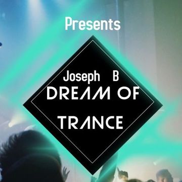 01 Dream Of Trance vol 120 Mixed By Joseph B