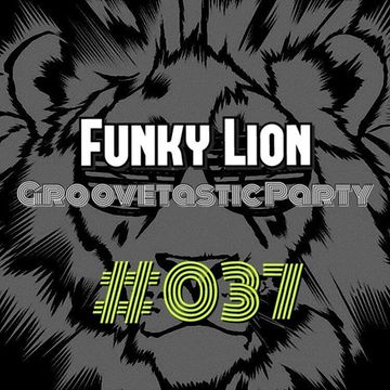 Funky Lion - Groovetastic 037