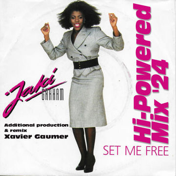 Jaki Graham - Set me free (Hi-Powered Mix) - EXTENDED VERSION