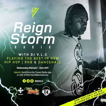 #ReignStormRadio on #ZackFM 7th March 2018
