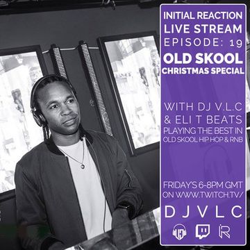 Initial Reaction Old Skool Christmas Special Episode 19